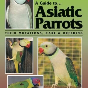 Asiatic Parrot Books - Exotic Parrot Shop | Live Parrots & Supplies
